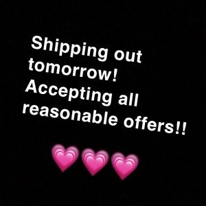 EVERYTHING MUST GO! PLACE YOUR OFFERS NOW!! 💗💗💗